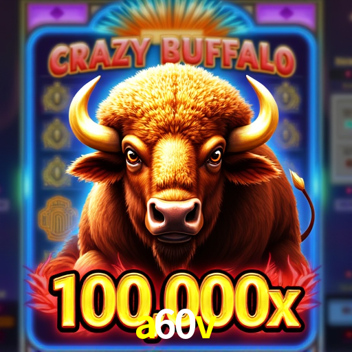 Apostas Esportivas na a60v: Um Guia Completo